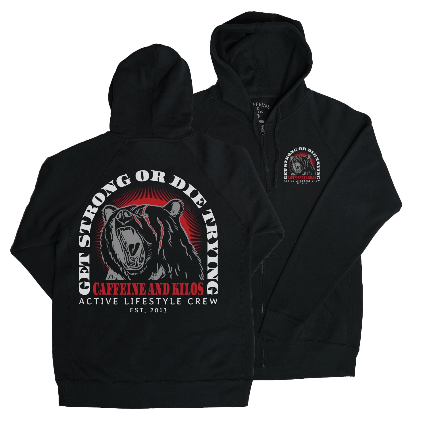 Black zip-up hoodie featuring the bold 'Get Strong or Die Trying' design from Caffeine and Kilos